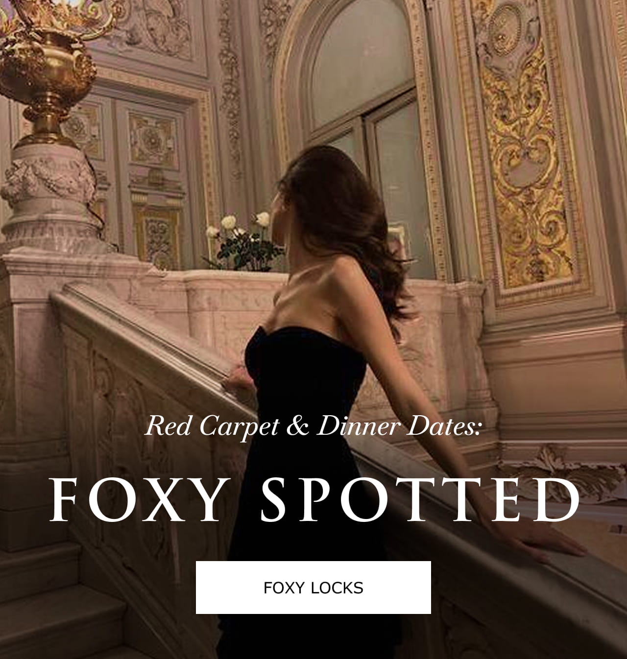 Red Carpet & Dinner Dates: | Foxy Spotted