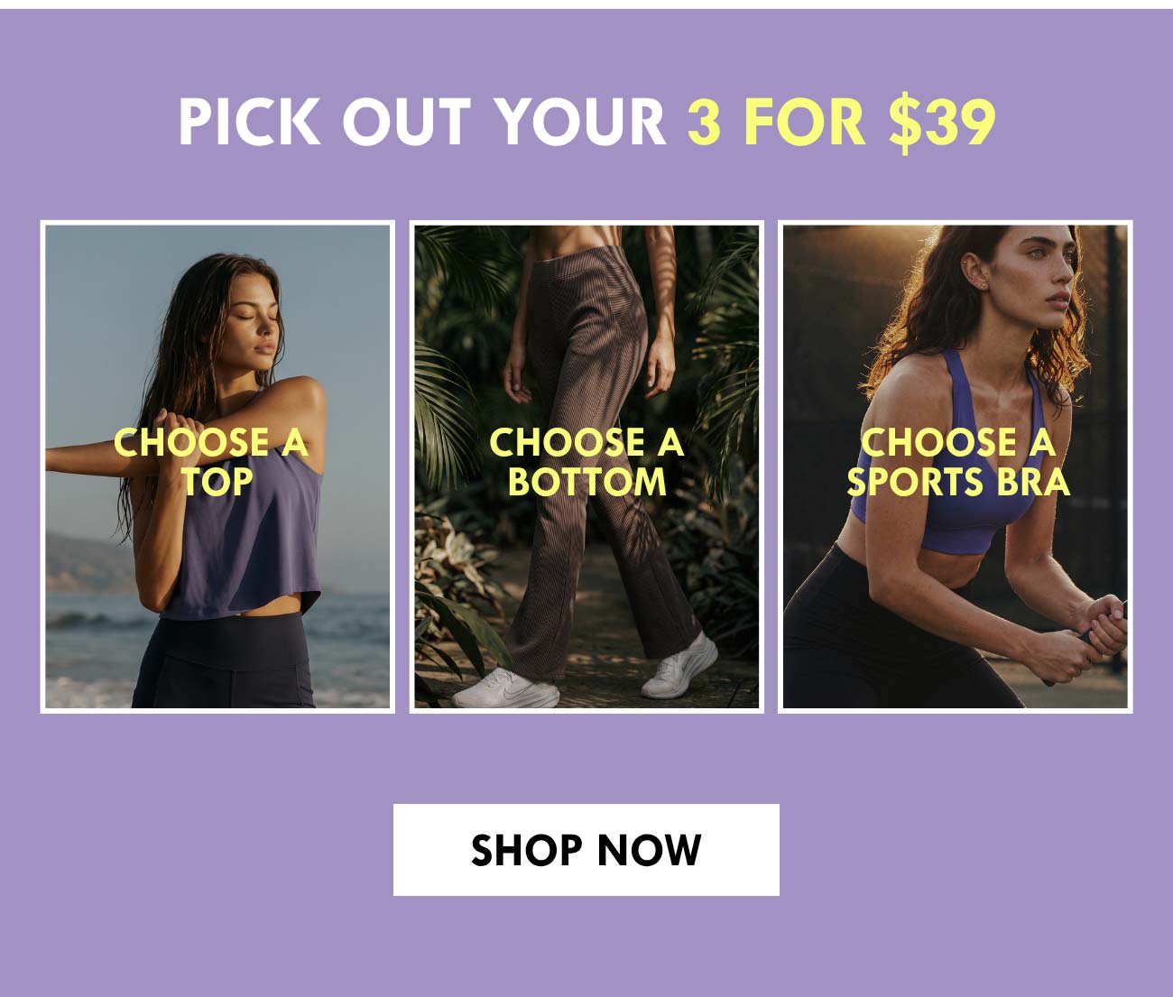 3 For $39, Mix and Match