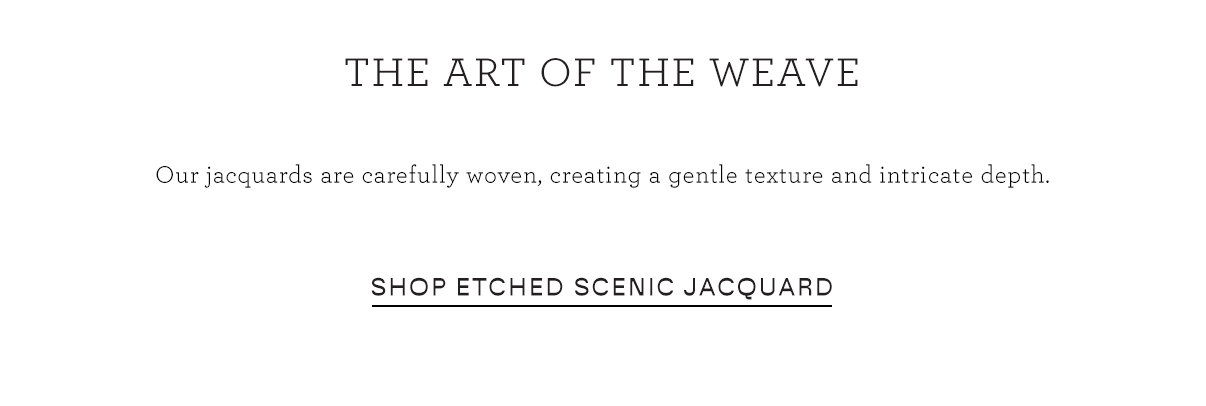 The Art of the Weave