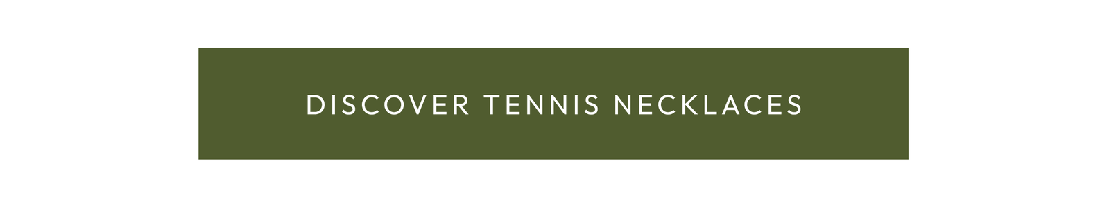 Discover Tennis Necklaces