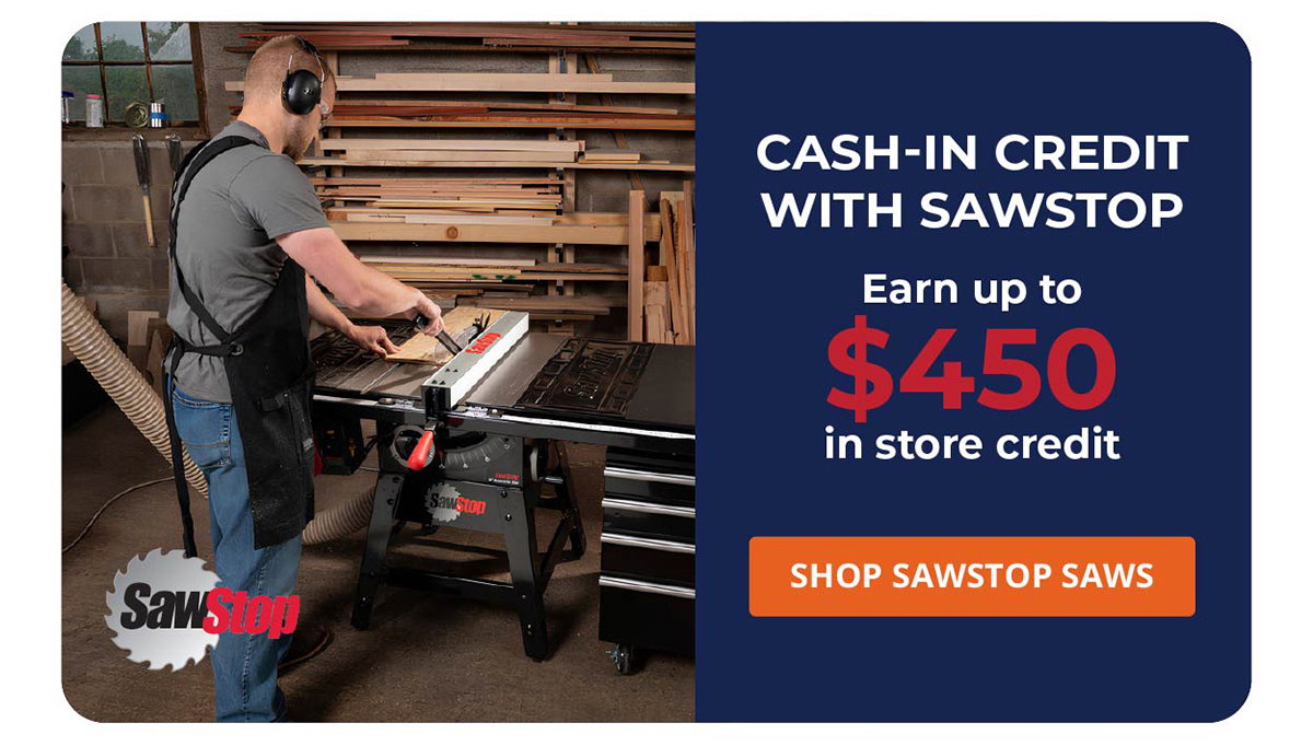 Cash-In Credit With SawStop