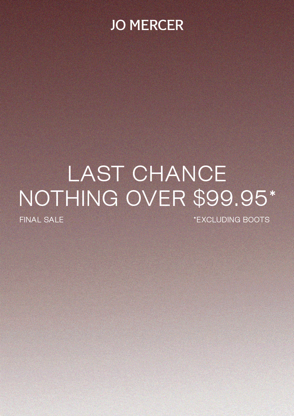 Nothing Over $99.95 Final Sale Excluding Boots