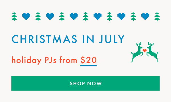Christmas in July | Holiday PJs from $20 | Shop Now