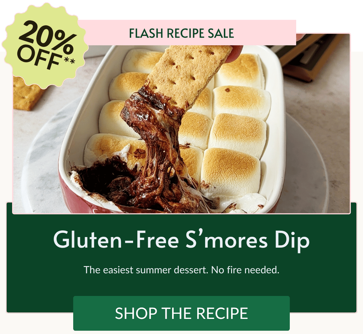 20% Off Everything You Need for Gluten-Free S’mores Dip