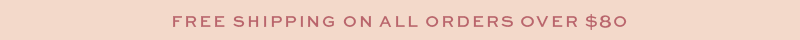 Free Shipping Over $80