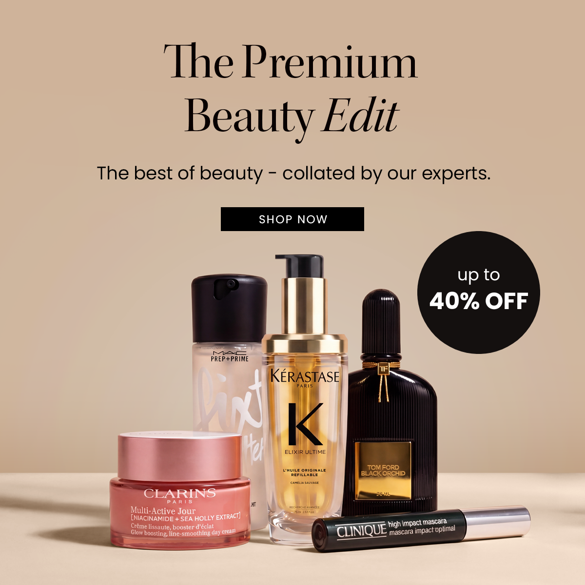 The Premium Beauty Edit - The best of beauty - collated by our experts.
