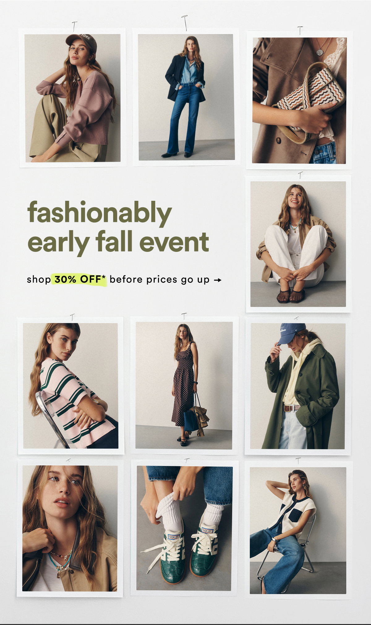 fashionably early fall event, shop 30% off before prices go up