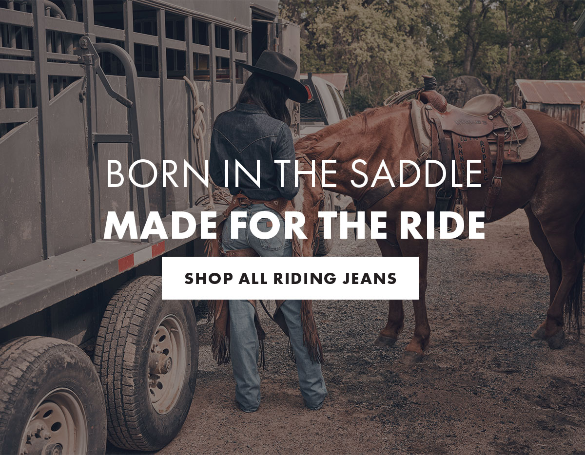 Born in the Saddle Made for the Ride Shop All Riding Jeans