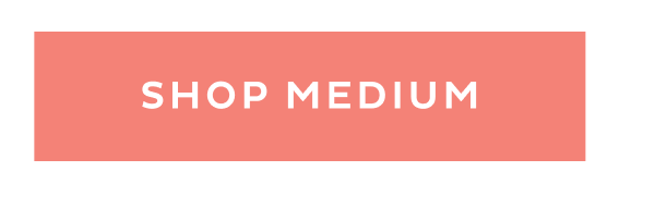[ SHOP MEDIUM ]