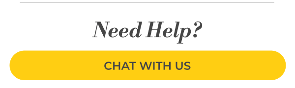 Need Help? Chat with us.