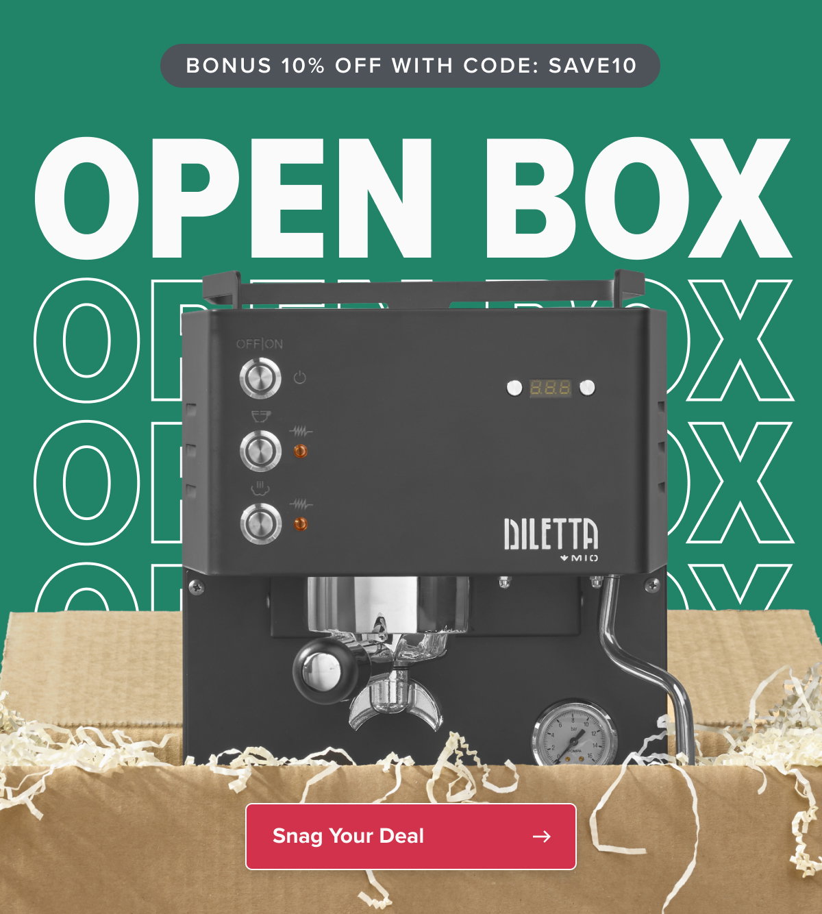 Open Box Deals are going Fast! Use code SAVE10 for a bonus 10% Off
