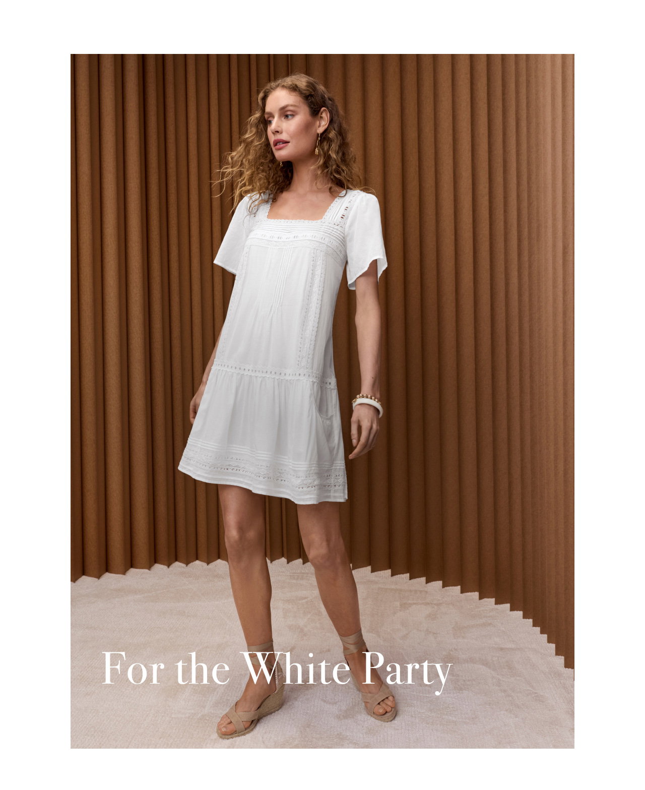 FOR THE WHITE PARTY