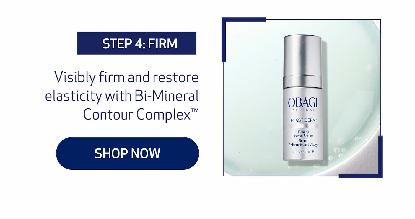 STEP 4: FIRM. SHOP NOW