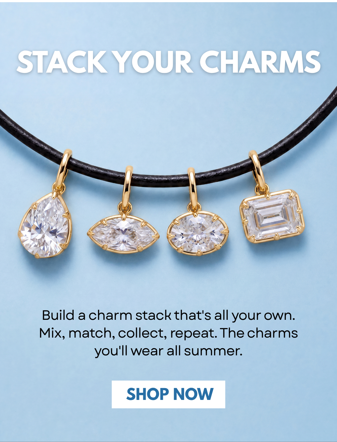 STACK YOUR CHARMS