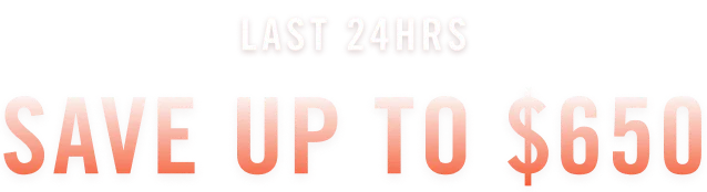 July 4th Sale: Save Up To $650