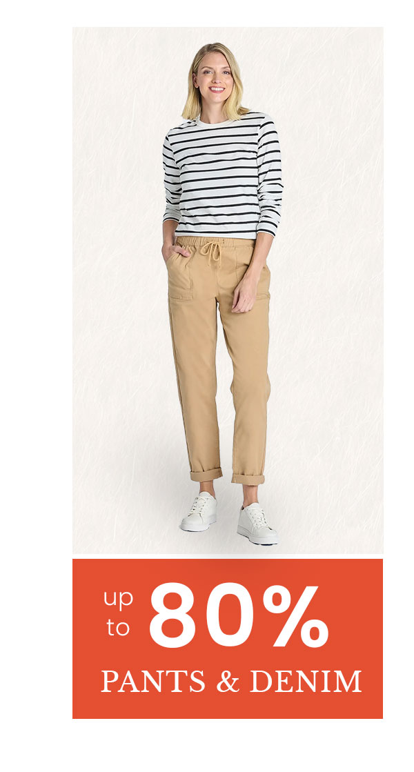 pants and denim up to 80% off