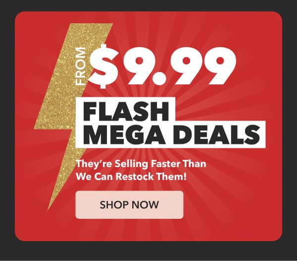 Flash Mega Deals
