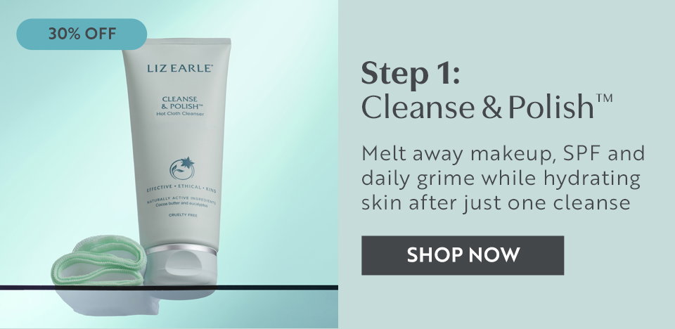 Step 1: Cleanse & Polishâą Melt away makeup, SPF and daily grime while hydrating skin after just one cleanse SHOP NOW