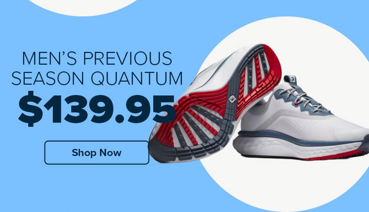 Men's Previous Season Quantum $139.95