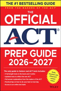 The Official ACT Prep Guide 2026-2027, by ACT