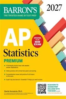 AP Statistics Premium, 2027: 9 Practice Tests + Comprehensive Review + Online Practice, by Martin Sternstein