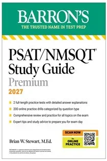 PSAT/NMSQT Study Guide Premium, 2027: 2 Practice Tests + Comprehensive Review + 200 Online Drills, by Brian W. Stewart