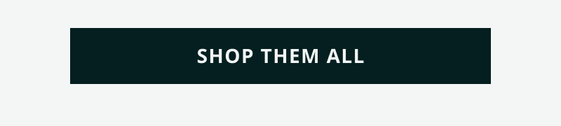 Click here to shop them all