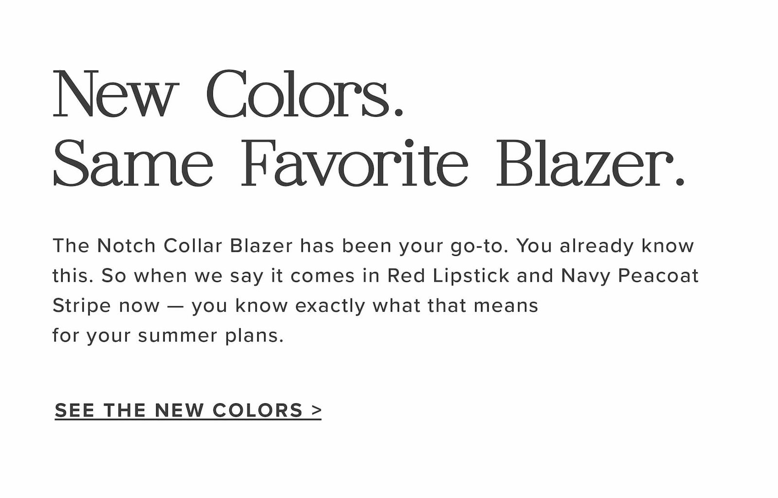 New colors, same favorite blazer