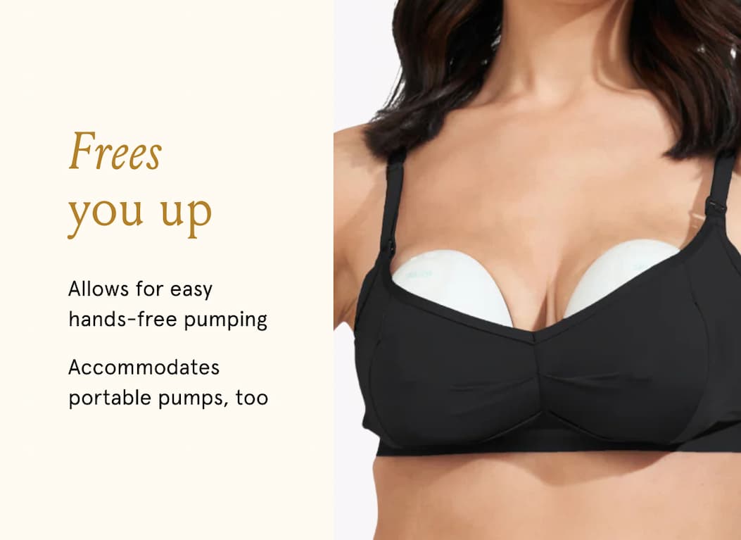 Frees you up. Allows for easy hands-free pumping. Accommodates portable pumps, too.