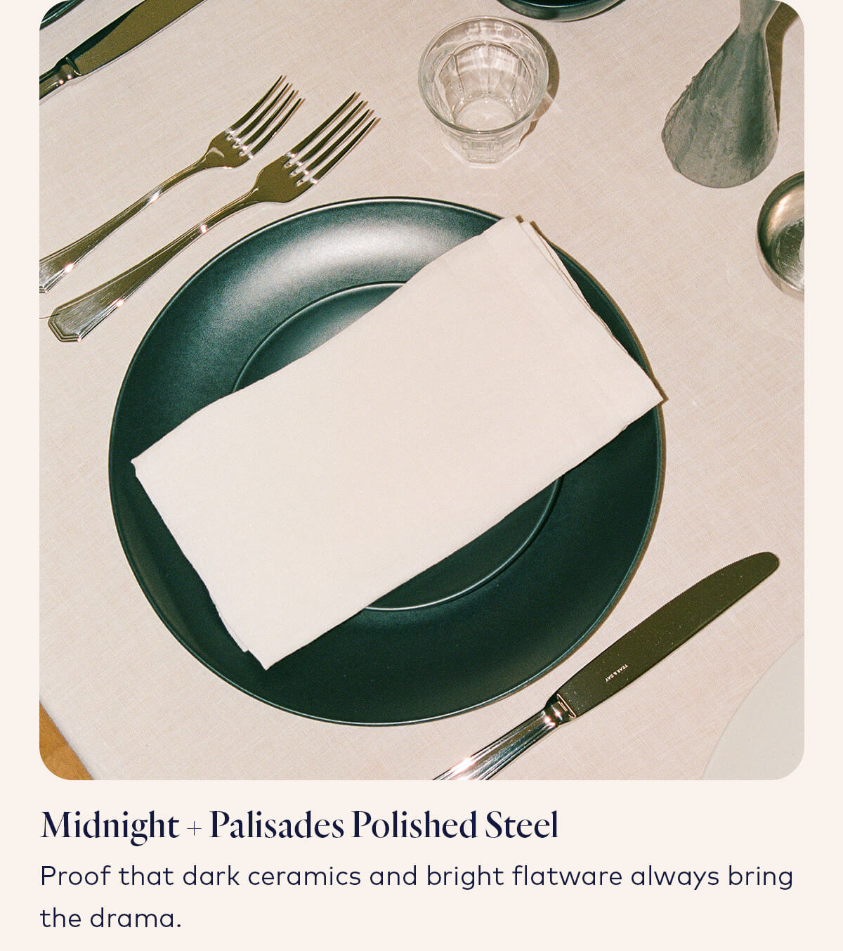 Midnight + Polished Steel