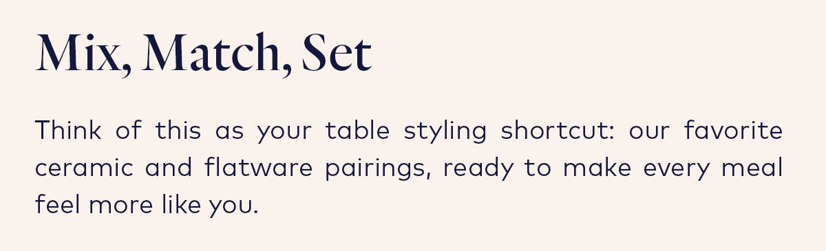 Mix, Match, Set