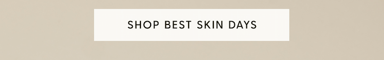 Shop Best Skin Days