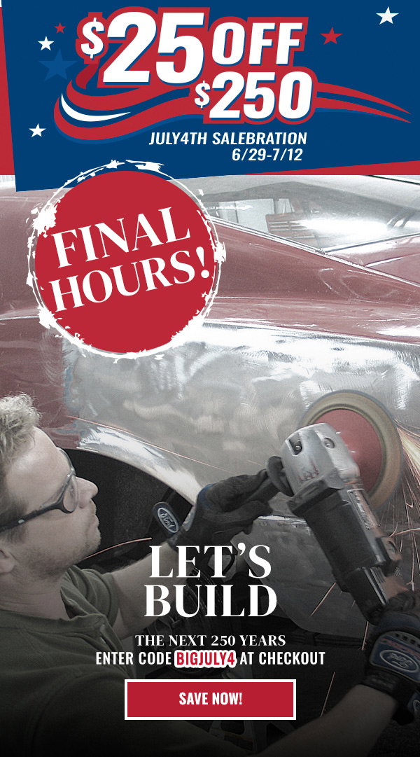 Final hours July 4th sale: $25 off $250 with code BIGJULY4, featuring auto body grinding and repair work.