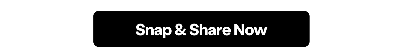 Snap & Share Now