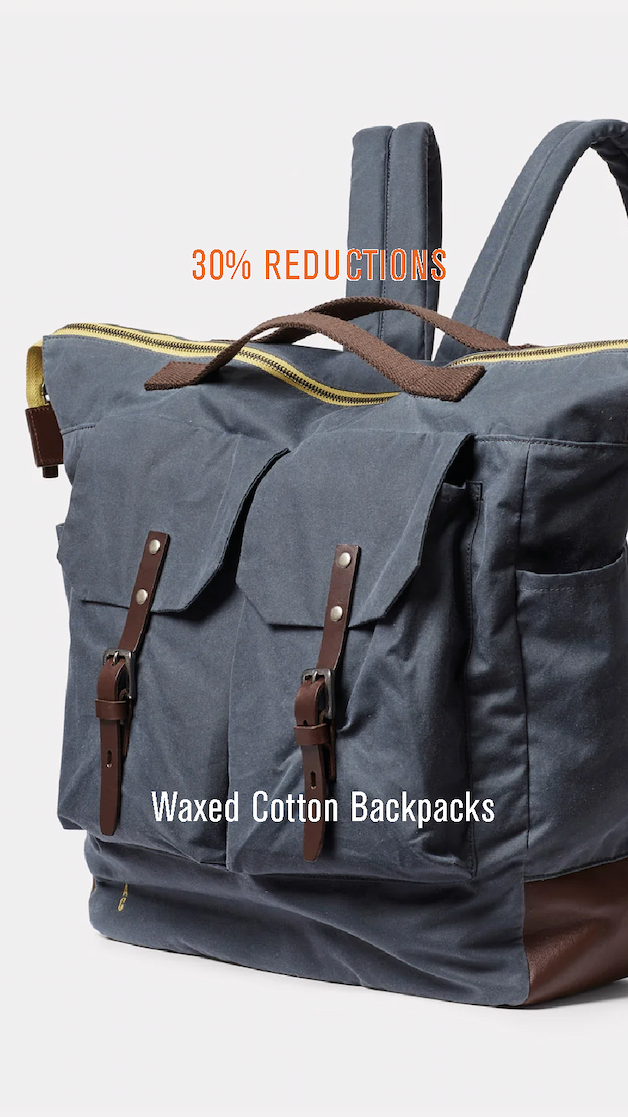 waxed cotton backpacks 30% reductions