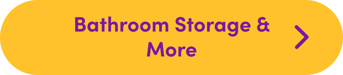 Bathroom Storage & More