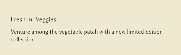 Fresh in Veggies