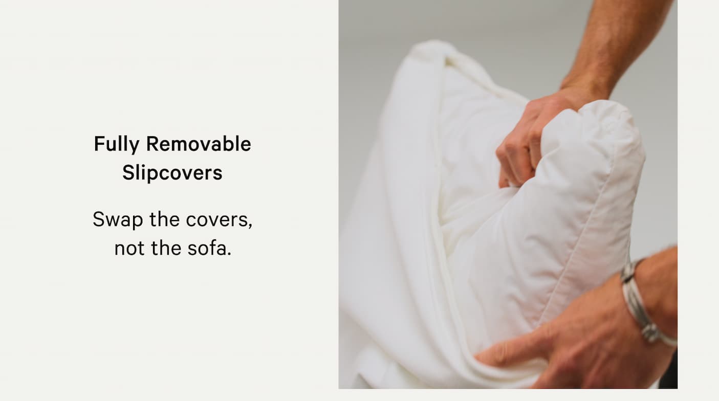 Fully Removable Slipcovers