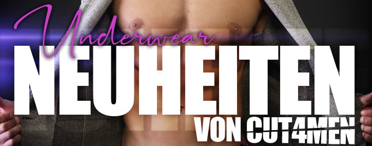 Langweiliges gibt es doch genug: Entdecke die sexy CUT4MEN Neuheiten mit 20% Rabatt