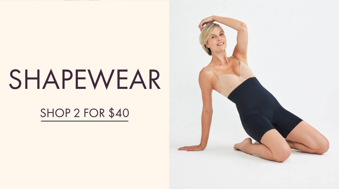 SHAPEWEAR SHOP 2 FOR $40