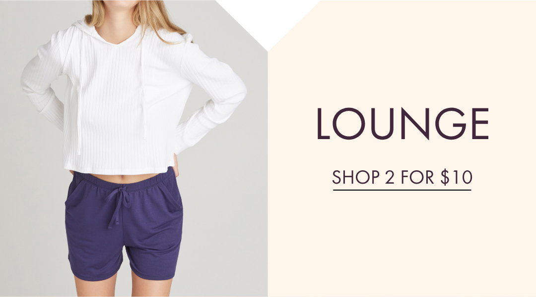LOUNGE SHOP 2 FOR $10