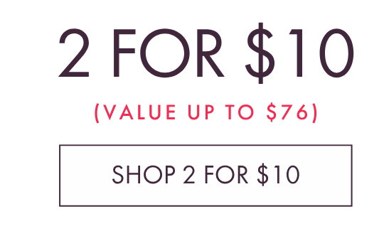2 FOR $10