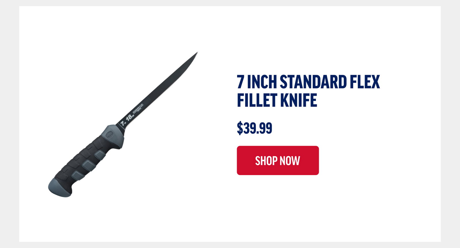 7 Inch Standard Flex Fillet Knife