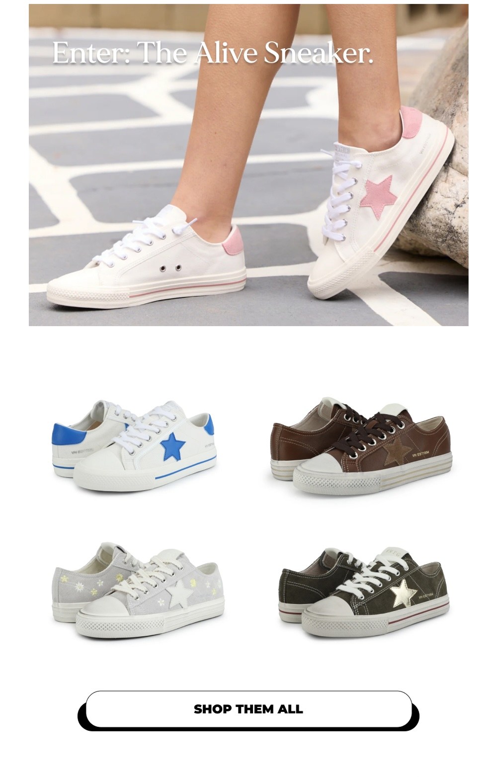 Enter: The Alive Sneaker. SHOP THEM ALL