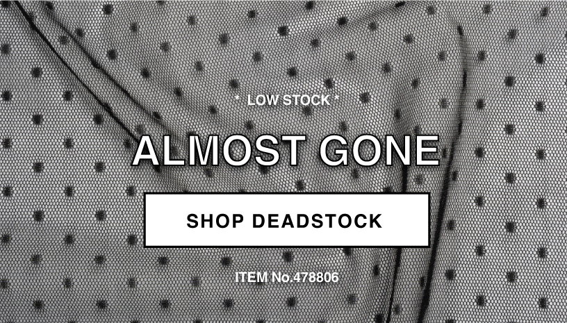 SHOP LOW STOCK DEADSTOCK