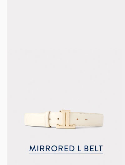 Mirrored L Belt