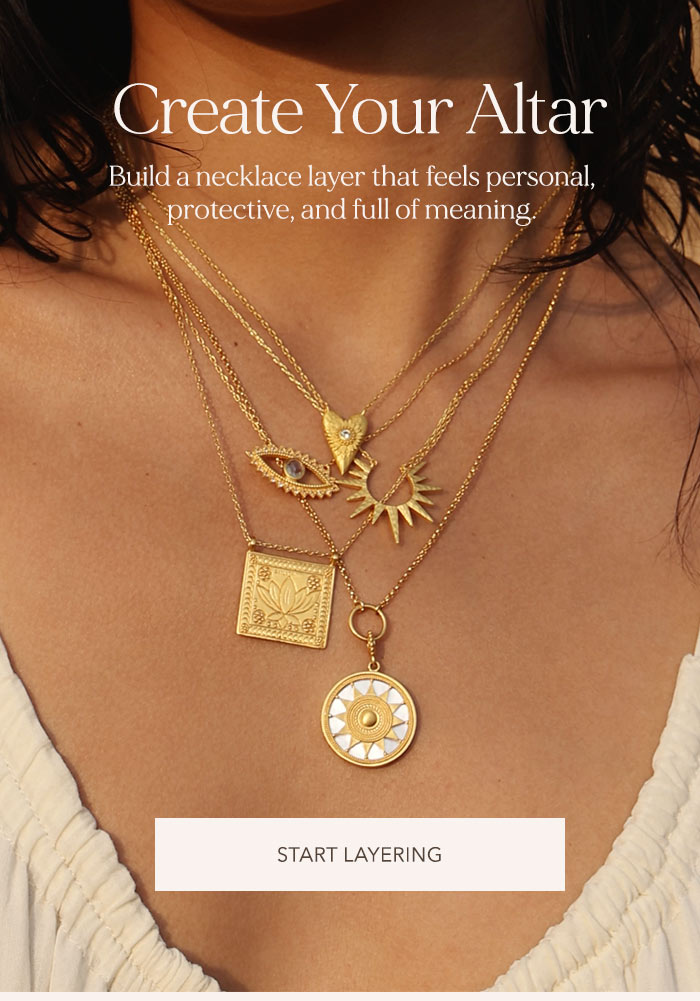 Layer your necklaces to create a personal altar