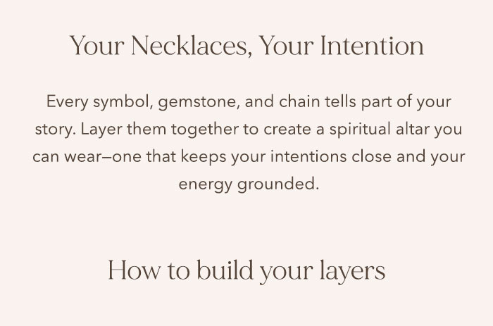 Your Necklaces, Your Intention