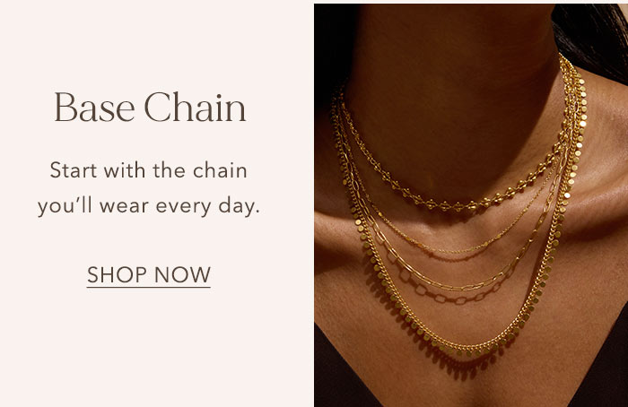 Start with a base chain