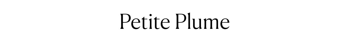  (No CTAs Needed) Petite Plume